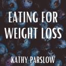 Eating for Weight Loss - Interview