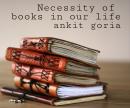 Necessity of books in our life
