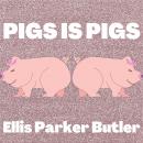 Pigs is Pigs Audiobook