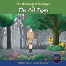 The Maharaja of Mastipur & The Pet Tiger Audiobook