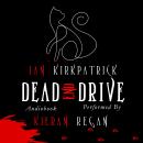 Dead End Drive, Ian Kirkpatrick