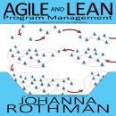 Agile and Lean Program Management: Scaling Collaboration Across the Organization Audiobook