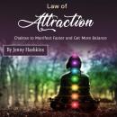 Law of Attraction: Chakras to Manifest Faster and Get More Balance, Jenny Hashkins