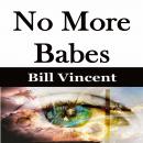 No More Babes Audiobook