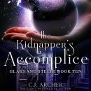 The Kidnapper's Accomplice: Glass And Steele, book 10