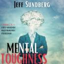 MENTAL TOUGHNESS: Stress Management, Anger Management, Ptsd Recovery. 3 Books in 1 Audiobook
