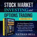 Stock Market Investing and Options Trading (New Version): The Perfect Beginner Course Designed to Ac Audiobook