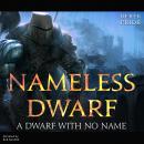 A Dwarf With No Name Audiobook