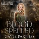 Blood Spelled: Rogues Shifter Series Book 8 Audiobook