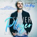 Silver Player: The Silver Foxes of Blue Ridge Audiobook