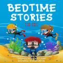 Bedtime Stories for Kids: Collection of Magical Stories for Toddlers to Help Them Have a Relaxing Ni Audiobook
