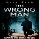 The Wrong Man Audiobook