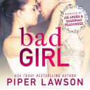 Bad Girl: A Rockstar Romance Audiobook