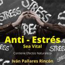 Anti-Estrés: Sea Vital, Iván Pallares Rincón