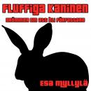 Fluffiga Kaninen - Drömmer om att bli författare Audiobook