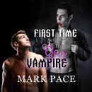 First Time with the Gay Vampire Audiobook