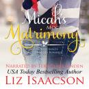 Micah's Mock Matrimony: Christmas Brides for Billionaire Brothers Audiobook