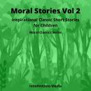 Moral Stories Volume 2: Inspirational Classic Short Stories for Children