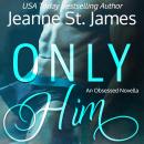 Only Him Audiobook