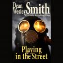 Playing in the Street Audiobook
