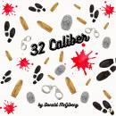 32 Caliber Audiobook