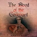 The Blood of the Covenant Audiobook