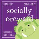 Socially Orcward Audiobook