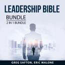 Leadership Bible, 2 in 1 Bundle: Leadership Tactics and Influential Leadership Audiobook