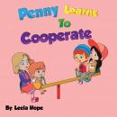 Penny Learns to Cooperate Audiobook