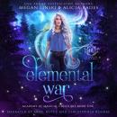 The Elemental War Audiobook