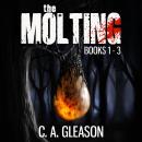 The Molting: Books 1 - 3 Audiobook