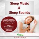 Sleep Music & Sleep Sounds: 10 Tracks Of Beautiful Sleep Music And Sleep Sounds For Deep Sleep, Medi Audiobook