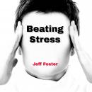 Beating Stress Audiobook