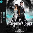 Vampire Court 3: Books 9-11 Audiobook