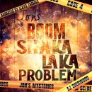 Jon's Boom Shaka Laka Problem Audiobook