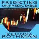 Predicting the Unpredictable: Pragmatic Approaches to Estimating Project Schedule or Cost Audiobook