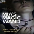 Mia's Magic Wand Audiobook