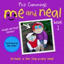 Me and Neal: Book 1 Audiobook