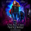 The Girl Who Cried Werewolf Audiobook