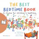 The Best Bedtime Book (UK Female Narrator Edition): A rhyme for children's bedtime Audiobook