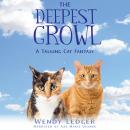 The Deepest Growl: A Talking Cat Fantasy Audiobook