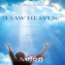 I Saw Heaven! Audiobook