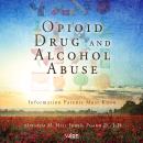 Opioid Drug and Alcohol Abuse Audiobook