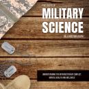 The Roots of Military Science: Understanding the Intersection of Conflict, Mental Health and Wellnes Audiobook