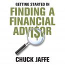 Getting Started in Finding a Financial Advisor Audiobook