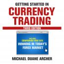 Getting Started in Currency Trading: Winning in Today's Forex Market Audiobook