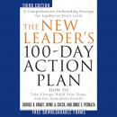 The New Leader's 100-Day Action Plan: How to Take Charge, Build Your Team, and Get Immediate Results Audiobook
