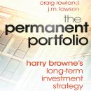 The Permanent Portfolio: Harry Browne's Long-Term Investment Strategy Audiobook