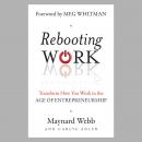 Rebooting Work: Transform How You Work in the Age of Entrepreneurship Audiobook
