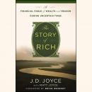 The Story of Rich: A Financial Fable of Wealth and Reason During Uncertain Times Audiobook